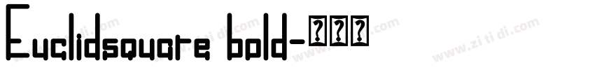 Euclidsquare bold字体转换